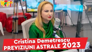 CRISTINA DEMETRESCU  Previziuni astrale pentru 2023 la „What The Fun” cu Drăcea Ralu și Bogdan [upl. by Natika254]