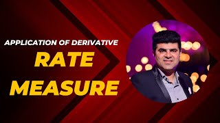 Class 12th Application of Derivatives  Rate Measure  Ncert  Lec 1 [upl. by Kristoffer]