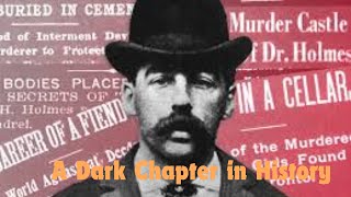 HH Holmes and the Murder Castle A Dark Chapter in History [upl. by Roos]