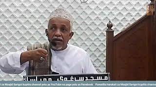 Darasa La Jumamosi  Umuhimu Wa Kukinai  Sharif Abdulrahman Almusawa [upl. by Treblih]