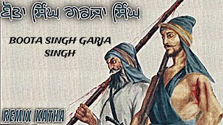 Remix Katha  Baba Bota Singh Garja Singh  Bhai Mehal Singh  Remix Katha Gurbani [upl. by Baudoin]