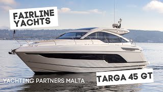 Fairline Yachts Targa 45 GT  Yachting Partners Malta [upl. by Auerbach]