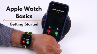 Apple Watch Basics Getting Started  Basic Operations Phone Calls Messages and More [upl. by Ailev]