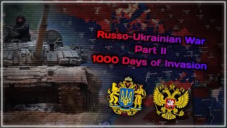 Russian invasion of Ukraine 20222024 — 1000 DAYS RussoUkrainian War Part II [upl. by Yesnil]