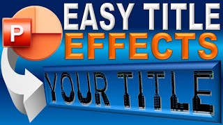 Easy PowerPoint Title Effects PowerPoint Text Effects [upl. by Herwig78]