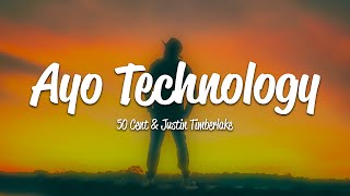 50 Cent  Ayo Technology Lyrics ft Justin Timberlake [upl. by Gusti465]