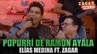 Elías Medina ft Zagar  Popurrí de Ramón Ayala [upl. by Bridie67]