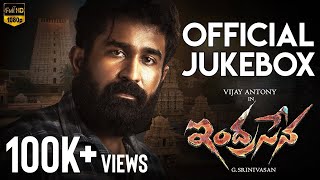 INDRASENA Telugu  Official Jukebox  Vijay Antony  Radikaa Sarathkumar  Fatima Vijay Antony [upl. by Oika]