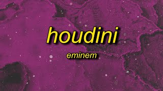 Eminem  Houdini Lyrics [upl. by Ycnahc348]