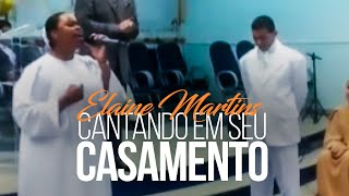 Elaine Martins cantando em seu casamento a canção “Unidos Pela Palavraquot [upl. by Tudela]