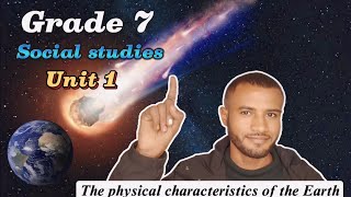 Grade 7 Social studies unit 1  The physical Characteristics of the earth [upl. by Mozelle]