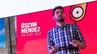 Óscar Méndez en CLIC 2017 [upl. by Hoban874]