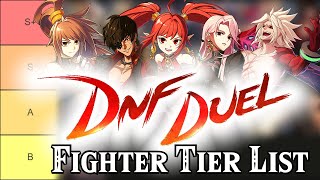 DNF Duel Fighter Tier List 2023 [upl. by Bilek]