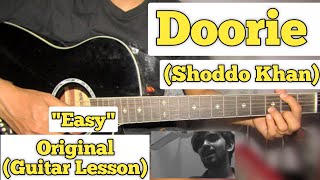 Doorie  Shoddo Khan  Guitar Lesson  Easy Chords  Atif Aslam [upl. by Yenduhc952]