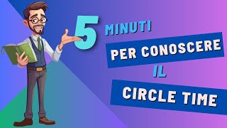 Le metodologie didattiche  Ottava puntata Il circle time [upl. by Hokanson]