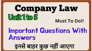 Important Questions Answers l Company Law l All Units 1 to 5 l Semester 2 l B Com l 202425 l [upl. by Euqinay]