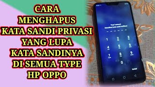 Cara menghapus kata sandi privasi yang lupa kata sandi di semua hp oppo [upl. by Aizat]