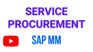 Service Procurement in SAP MM [upl. by Rialb]