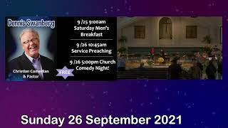 20210926  LCC Worship and Message  Dennis Swanberg [upl. by Nelli406]