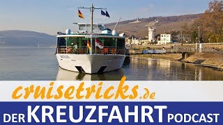 Besonderheiten und Reize einer Flusskreuzfahrt  cruisetricksde KreuzfahrtPodcast [upl. by Llerat]