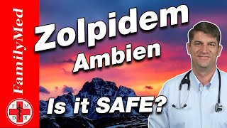 ZOLPIDEM  AMBIEN  Side Effects and IS IT SAFE [upl. by Riedel580]