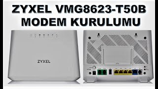 ZyXEL VMG8623 T50B TÜRKNET MODEM KURULUMU [upl. by Valsimot964]