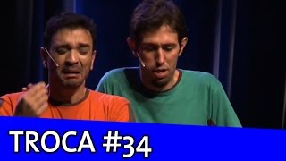 IMPROVÁVEL  TROCA 34 [upl. by Esemaj]