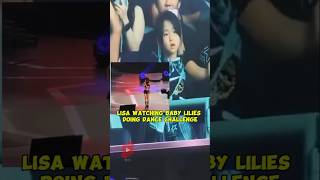 Lisas reaction to baby lilies dancing her challenge 🔥 lisa lisamanoban blackpink [upl. by Eenet]