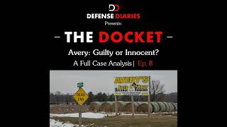 The Docket Ep 708 Steven Avery Guilty or Innocent A Full Case Analysis pt 8 [upl. by Esmaria]