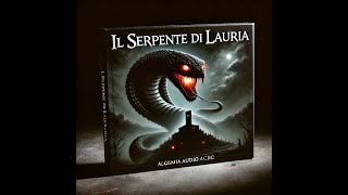 Il Serpente di Lauria [upl. by Romanas]