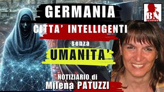 GERMANIA città INTELLIGENTI senza UMANITÀ [upl. by Nnaihs562]