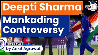 Deepti Sharma Mankading Deepti runs Dean out at nonstrikers end  What is Mankading rule  UPSC [upl. by Yeknarf]