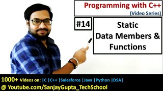 14 C Static Data and Static Functions  Learn Programming by Sanjay Gupta [upl. by Kahaleel]