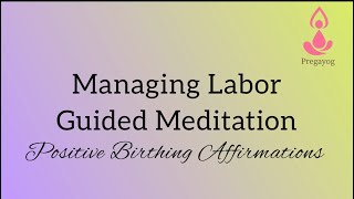 Labor Meditation  Pregnancy Meditation  Guided Meditation  Positive Pregnancy Affirmations [upl. by Essirahs628]