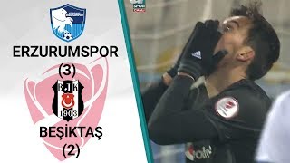 Erzurumspor 3  2 Beşiktaş MAÇ ÖZETİ Ziraat Türkiye Kupası Son 16 Turu İlk Maçı [upl. by Aggappora]