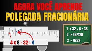 Como fazer a leitura do Paquímetro em polegada fracionária de forma simples [upl. by Eessej895]