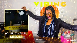 YOUPPI X YOUPPI  MARIJINI  AB RECORDS  VATOREACTION ♕♊ [upl. by Rubenstein]