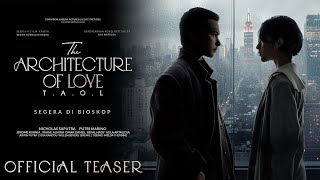 The Architecture of Love Official Teaser Trailer 4K  Dibintangi Nicholas Saputra dan Putri Marino [upl. by Bein]