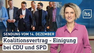 Koalitionsvertrag – Einigung bei CDU und SPD  hessenschau vom 14122023 [upl. by Sewel]