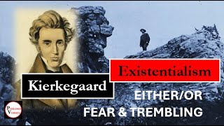 Kierkegaard  Existentialism EitherOr amp Fear and Trembling  in verse [upl. by Ping]