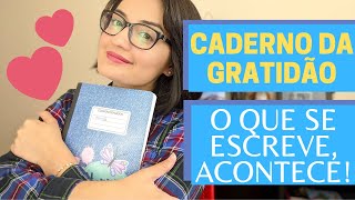 Caderno da Gratidão  O que se escreve ACONTECE [upl. by Ylyl566]