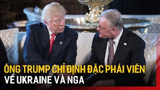 Ông Trump chỉ định Đặc phái viên về Ukraine và Nga  Tin quốc tế  Tin tức [upl. by Letney214]