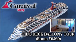 Carnival Glory Lido Deck Balcony Room Tour  9269 [upl. by Irisa]