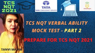 TCS NQT Verbal Ability Mock Test2  English Mock Test TCS NQT 2021  Tanvi maam [upl. by Roehm]