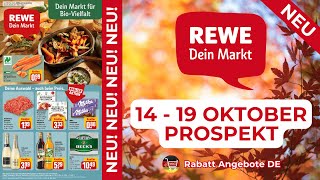 REWE Prospekte der Woche  Rabatt Angebote DE  14 Oktober  19 Oktober Prospekt [upl. by Thorlie326]