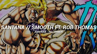 《Santana Ft Rob Thomas》 Smooth SubEspañol [upl. by Ifen]