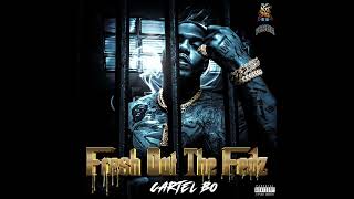 Cartel Bo  Fresh Out The Fedz Official Audio [upl. by Adalai338]