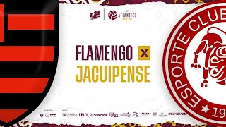 COPA ATLÂNTICO 2023  FLAMENGO X JACUIPENSE  FINAL BRONZE [upl. by Remle]