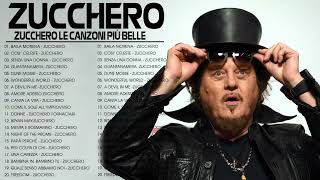 100 migliori canzoni di Zucchero  Zucchero canzoni nuove 2022  zucchero canciones 2022 20 [upl. by Resaec]