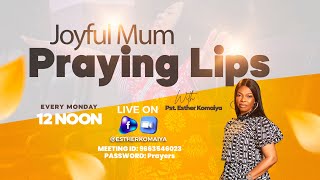 Joyful Mum Praying Lips  With Pastor Esther Komaiya amp Agatha Aisikame  14102024 [upl. by Refannej]